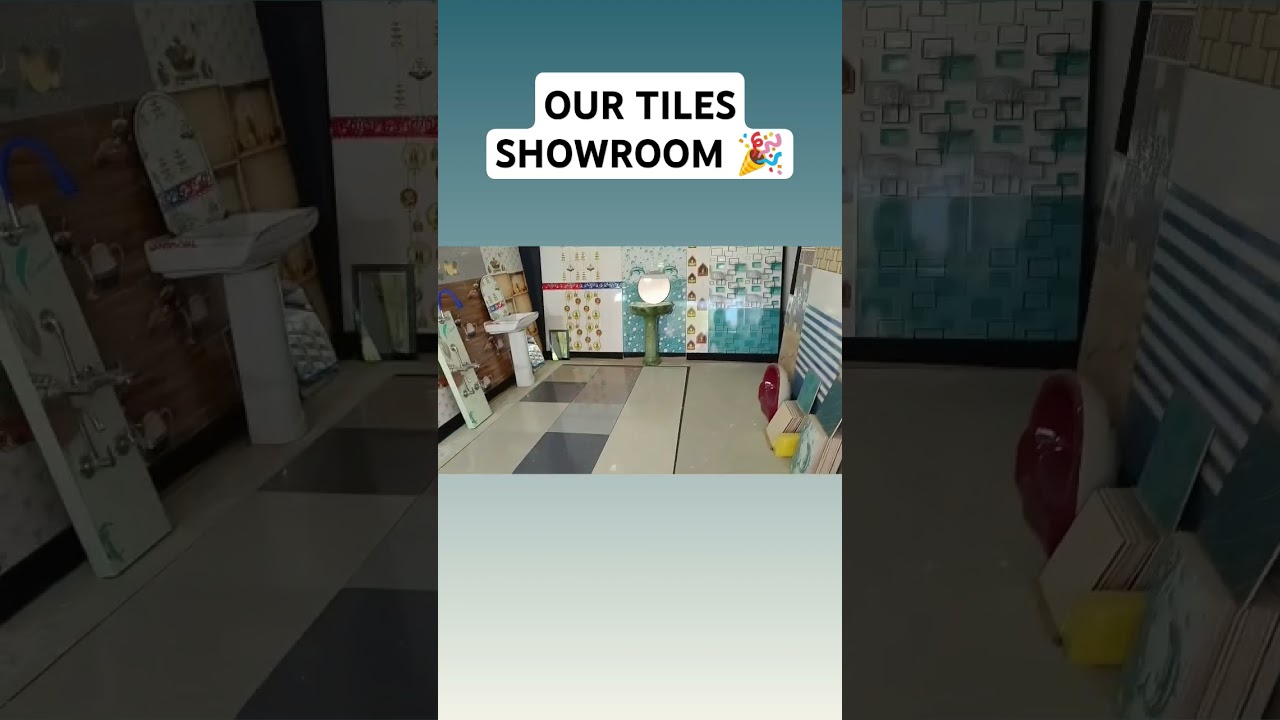 Part-1 Our New Tiles Showroom 🎉 