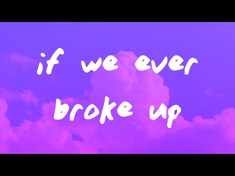 Mae Stephens - If We Ever Broke Up (Lyrics)