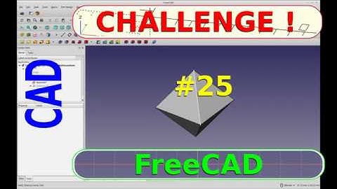 FreeCAD - CAD Challenge #25  - Octahedron Madness