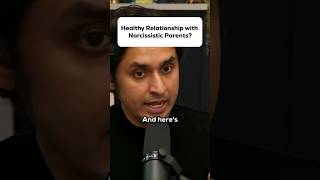 Healthy Relationships with Narcissistic Parents