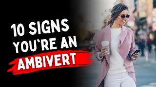 10 signs you're an ambivert