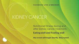 Nutritional Fitness During and After Kidney Cancer Treatment: Eating Well and Feeling Well