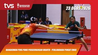 (W) Ping Pong | Perseorangan - Perlawanan Pingat Emas | Rangkuman | SUKMA Selangor 2026