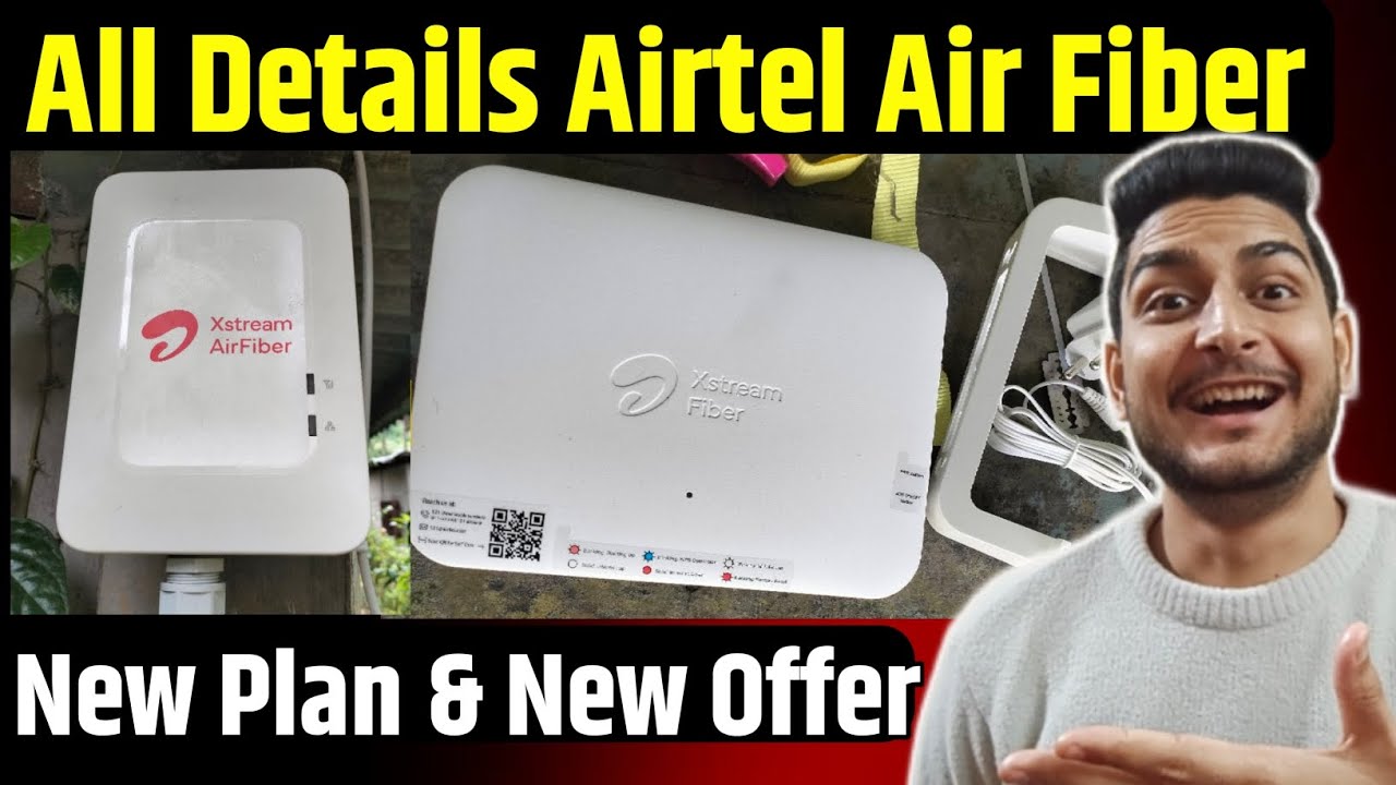 Airtel Airfiber All Details New Plan New Offer Installation airtel-airfiber-all-details-new-plan-new-offer-installation