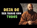 Deja de ser suave con todos  budismo en ingls