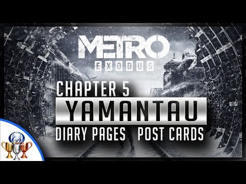 metro-exodus---chapter-5-yamantau---diary-pages-and-postcard-locations-(collectible-guide)