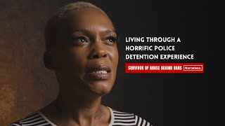 Police Detention Horror | Narratives