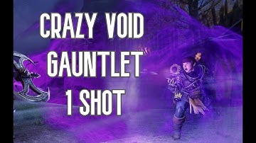 1 SHOTTING WITH VOID / ICE GAUNTLET!