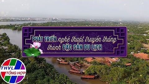 Loai hình văn hóa nghệ thuật truyền thống việt nam năm 2024