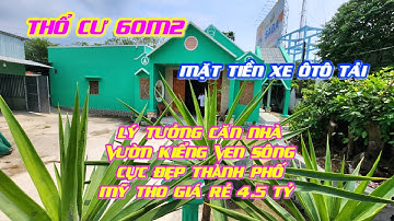 Tập 17 :(ĐÃ BÁN)Nhà vườn kiểng thành phố mỹ tho ven sông cực đẹp mát mẻ.Thổ cư 60m2 tổng 1500m2