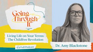 Dr. Amy Blackstone is Okay Knowing She Can’t Have It All I Going Through It, from Mailchimp Presents