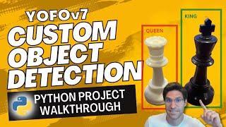Yolov7 Custom Object Detection in Python Tutorial  - Chess Piece Detection by Rob Mulla 51,994 views 1 year ago 18 minutes