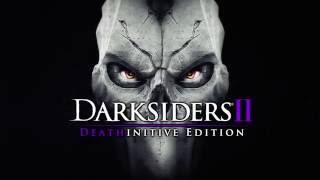 Darksiders II Deathinitive Edition - Trailer