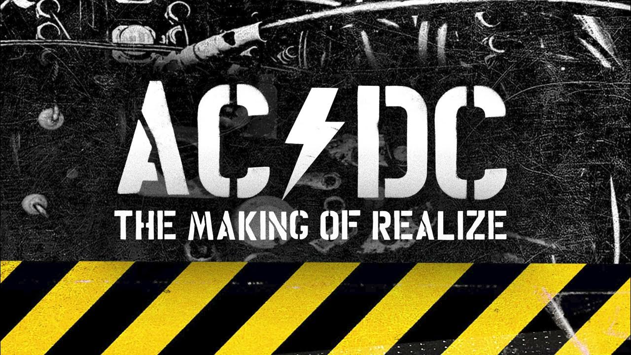 Realize AC/DC. AC/DC - Power up. I m really really really tonight