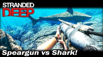 Speargun vs Shark! | Stranded Deep Gameplay | EP 21 | Season 2