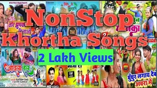 NonStop || Khortha Songs