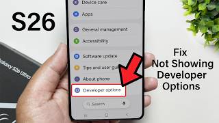 Samsung Galaxy S26 Ultra How To Turn On Developer Options Fix Not Showing Developer Option