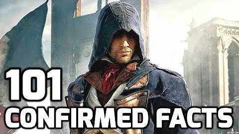 Assassin’s Creed Unity - 101 Confirmed Facts! (Gameplay, Weapons, Customization, Co-op and More!)
