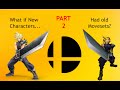 (Smash 4/Ultimate) What if Newer characters had moves from the N64?