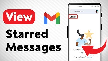 How to View Starred Messages on Gmail (Updated)