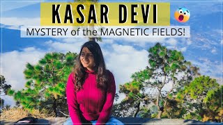 Best Weekend Getaway in Uttarakhand 2022 | Kasar Devi Magnetic Fields DON'T MISS THIS Offbeat Hike