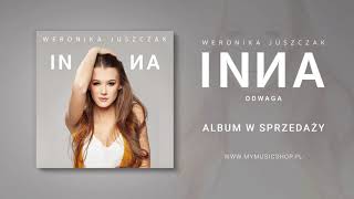 Weronika Juszczak - Odwaga