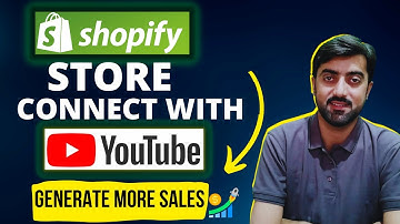 How to Link your Shopify Store with YouTube Channel | Connect Shopify with YouTube | Aslam Dasti
