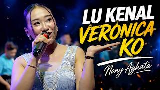 DO YOU KNOW VERONICA? || NONY AGHATA - OM NEW PRIMA THE REAL DANGDUT WONOSOBO