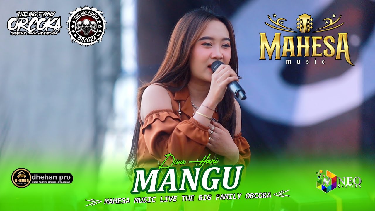MANGU - Diva Hani - MAHESA MUSIC - DHEHAN PRO Audio - ORCOKA 2025
