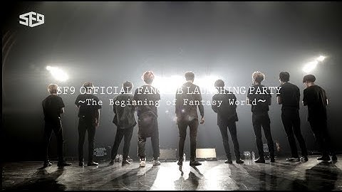 「SF9 OFFICIAL FANCLUB LAUNCHING PARTY 〜The Beginning of Fantasy World〜」ビハインド予告
