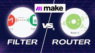 Make.com Filters vs Routers Explained in 90 Seconds
