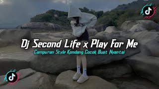 DJ SECOND LIFE X PLAY FOR ME X MASHUP BARAT STYLE KONDANG CANDU FULL REVERB SLOW BASS MENGKANE 2025!