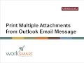 Print Multiple Attachments from Outlook Email Message