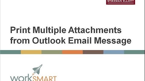 Print Multiple Attachments from Outlook Email Message