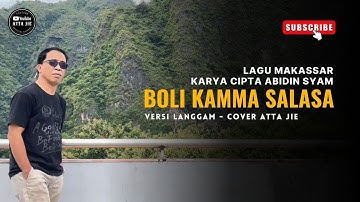 Lagu Makassar Boli Kamma Salasa Versi Langgam Ciptaan Abidin Syam Cover Attajie