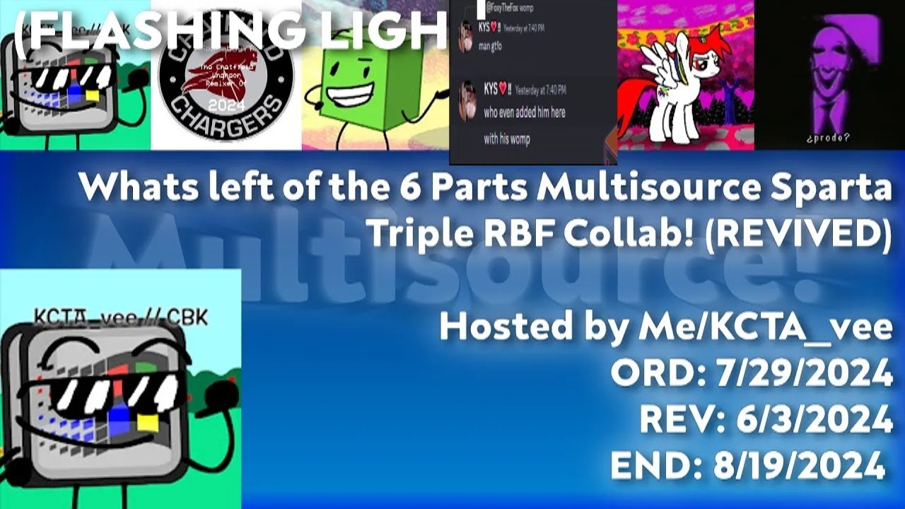 Whats left of the 6 Parts Multisource Sparta Triple RBF Collab! (Revived Collab)