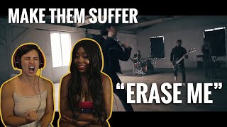 Make Them Suffer - "Erase Me" - Reaction