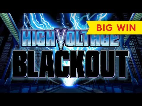 GREAT SESSION! High Voltage Blackout Slot - BACKUP SPIN SURPRISE!