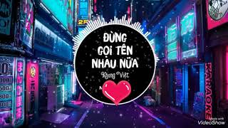 Đừng gọi tên nhau nữa  khang việt  ( MUSIC TV HAY)