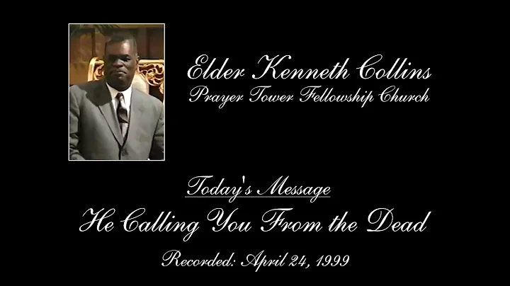 Prayer Tower Fellowship Church - Elder Kenneth Col...