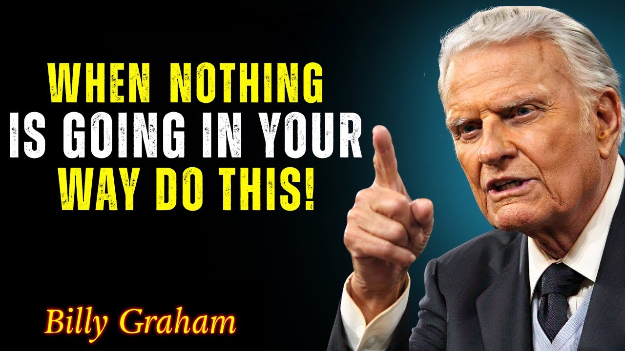 When It All Goes Wrong, Here's What God Wants You to Do - Billy Graham