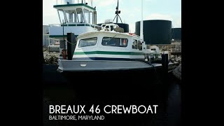 SOLD Used 1974 Breaux 46 Crewboat in Baltimore Maryland