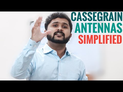 Cassegrain Antennas Simplified | AWP Module 4 | Engineering Made Easy