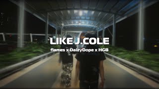 flames x DaizyDope x HGB - LIKE J.COLE (Music Video) l prod. brandybuck beats