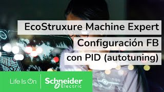 Cómo configurar un Function Block con PID en EcoStruxure Machine Expert