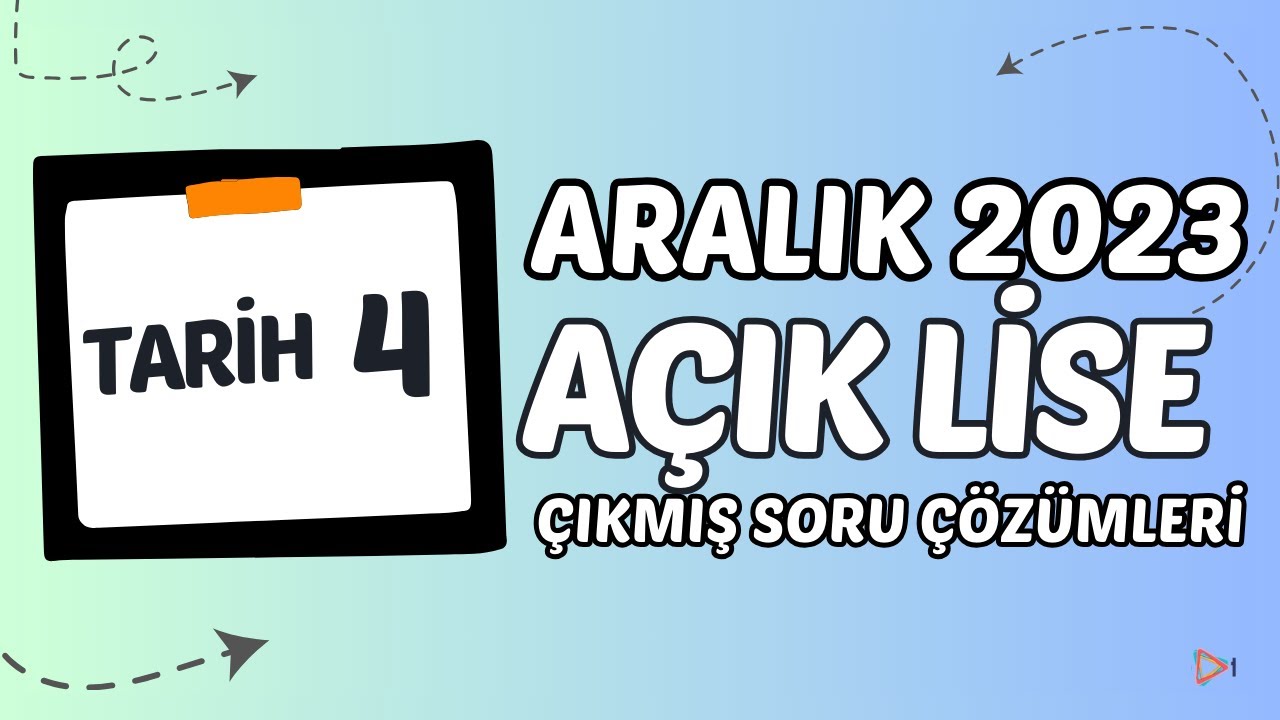 Açık Lise Çıkmış Sorular - Aralık 2023 - Tarih 4
