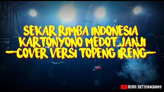 SEKAR RIMBA INDONESIA - KARTONYONO MEDOT JANJI (cover versi topeng ireng)