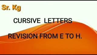English : Cursive Letters -  Revision Ee to Hh