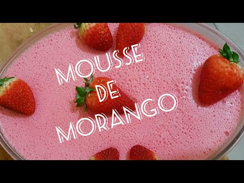 Mousse de Morango com Gelatina ( com apenas 3 ingredientes)