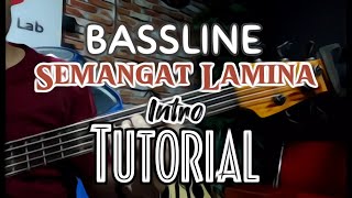 Semangat Lamina Bass Intro Tutorial